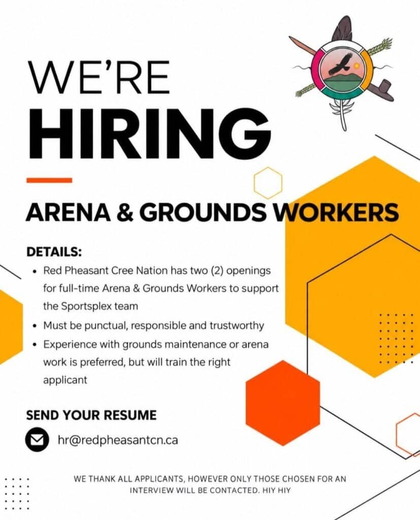 Red Pheasant Cree Nation hiring poster for Arena and Grounds Workers at the Sportsplex