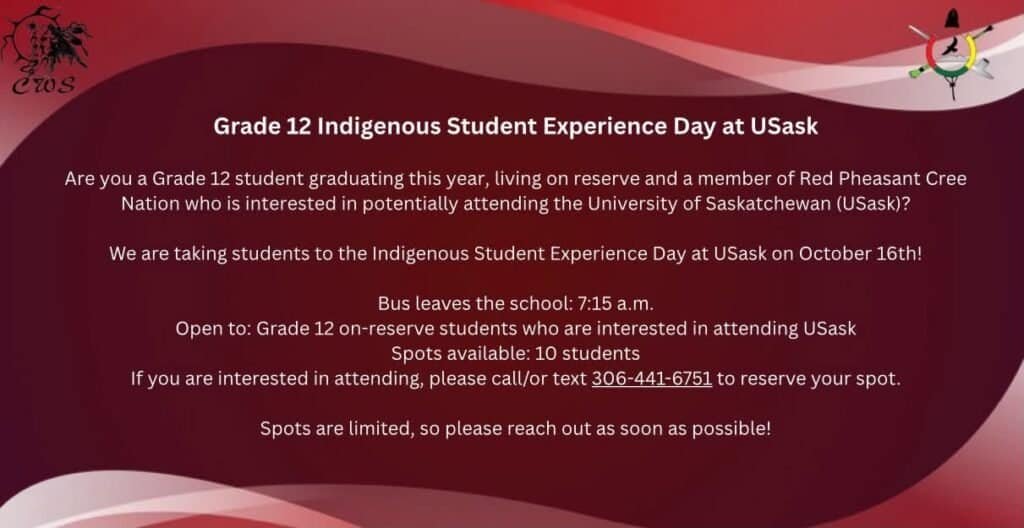 Grade 12 Indigenous Student Experience Day at USask poster from Clifford Wuttunee School, October 16