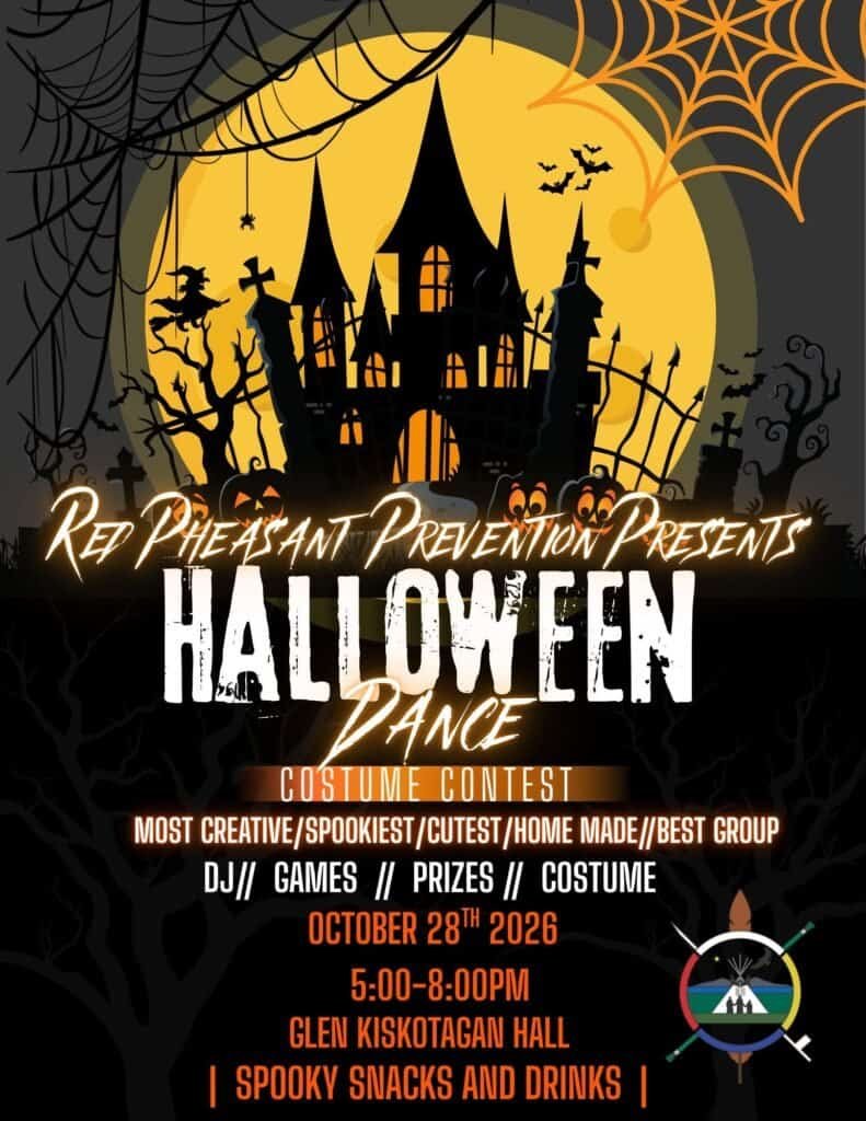 Red Pheasant Prevention presents Halloween Dance and costume contest poster, October 28 2026, 5pm to 8pm at Glen Kiskotagan Hall.