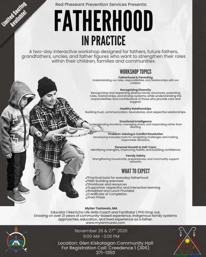 Fatherhood in Practice poster from Red Pheasant Prevention Services, a two day workshop for fathers and father figures on November 26 and 27 2026, 9:00 am to 3:00 pm at Glen Keskotagan Community Hall, register with Creedence at 306-371-1350.