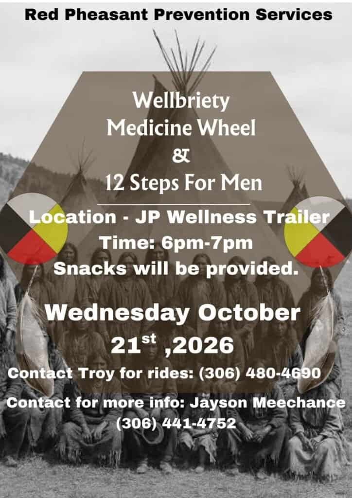 Poster for Wellbriety Medicine Wheel and 12 Steps For Men with Red Pheasant Prevention Services, Wednesday October 21, 2026, 6:00 to 7:00 pm at the JP Wellness Trailer, snacks provided