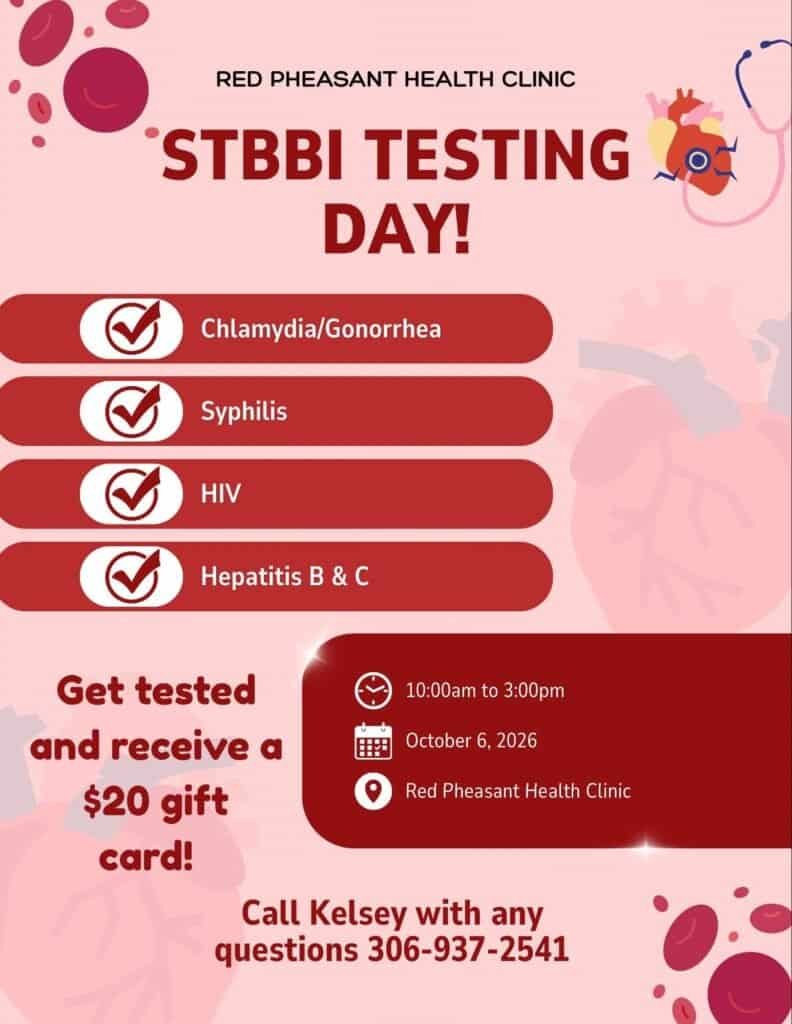 STBBI Testing Day poster from the Red Pheasant Health Clinic: chlamydia, gonorrhea, syphilis, HIV and hepatitis B and C testing, October 6, 2026, 10:00am to 3:00pm, with a $20 gift card for getting tested.